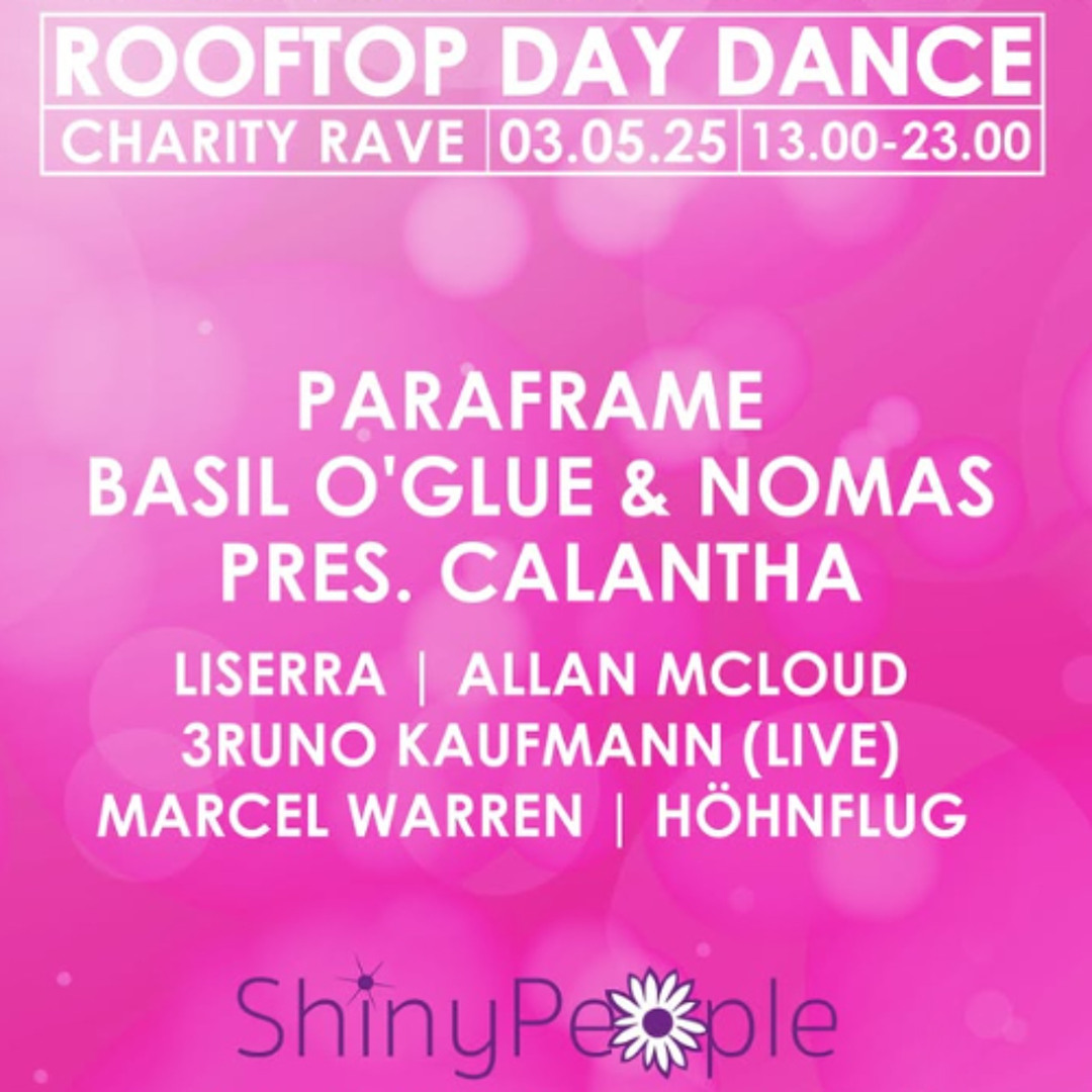 Basil O'Glue & Nomas Pres. Calantha  /  Zurich  3 May 2025  / ShinyPeople Rooftop Day Dance