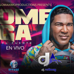 OMEGA - EL FUERTE EN VIVO MIX - DJ ANTHONY LMP (2024)