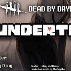 Dead by Daylight  Gaster  Undertale Lobby and Chase Theme by TheGuyWho