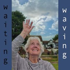 waiting waving