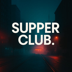 Supper Club 001