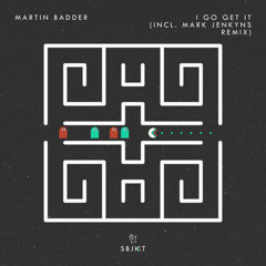 I Go Get It (Mark Jenkyns Remix)