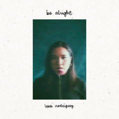 be alright