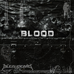 Bleaubeard - Blood