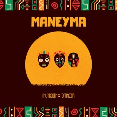 Invasion & Dang3r - Maneyma