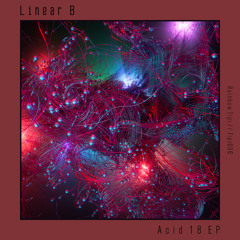 Linear B - Acid 18 [Rainbow Tipi]