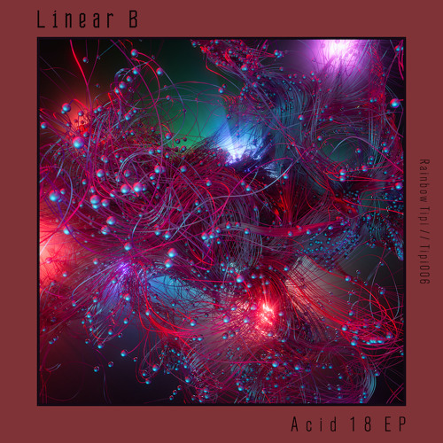 PREMIERE: Linear B - Dancing on the Floor [Rainbow Tipi]