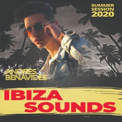 Ibiza Sounds (Andres Benavides Live Set)