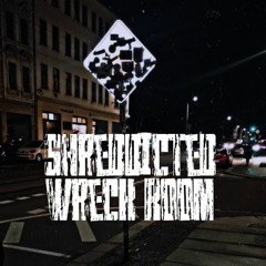 Wreck Room - Shreddicted