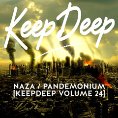 NAZA - PANDEMONIUM [KeepDeep Volume 24]
