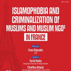 Islamophobia and Criminalization of Muslims and Muslim NGOs in France