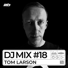 MABU BEATZ RADIO | DJ MIX #18 mixed by Tom Larson