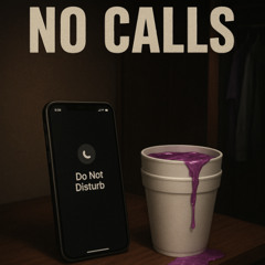 No calls
