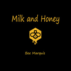Milk and Honey