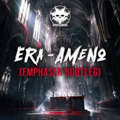 ERA - Ameno (Emphaser Bootleg)