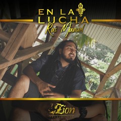 Ras Manuel - En La Lucha (ZionProductions)