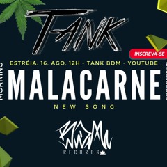 TANK - Malacarne (Original Mix)