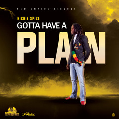 Gotta Have A Plan