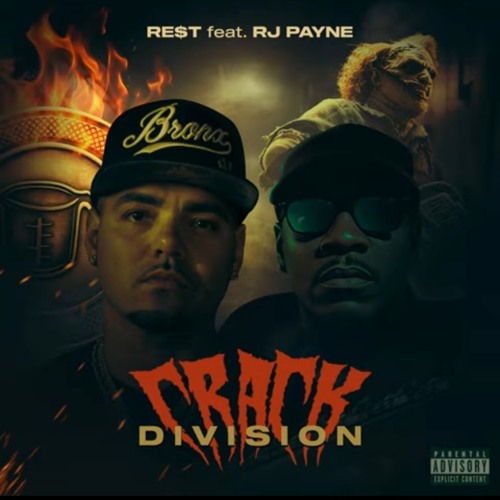 RE$T - CRACK DIVISION (Feat. RJ Payne)