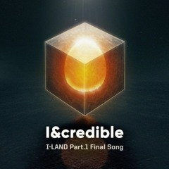 I-LAND - ♬ I&credible ♬ 4th Test (I-LANDER)