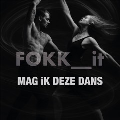 MAG iK DEZE DANS