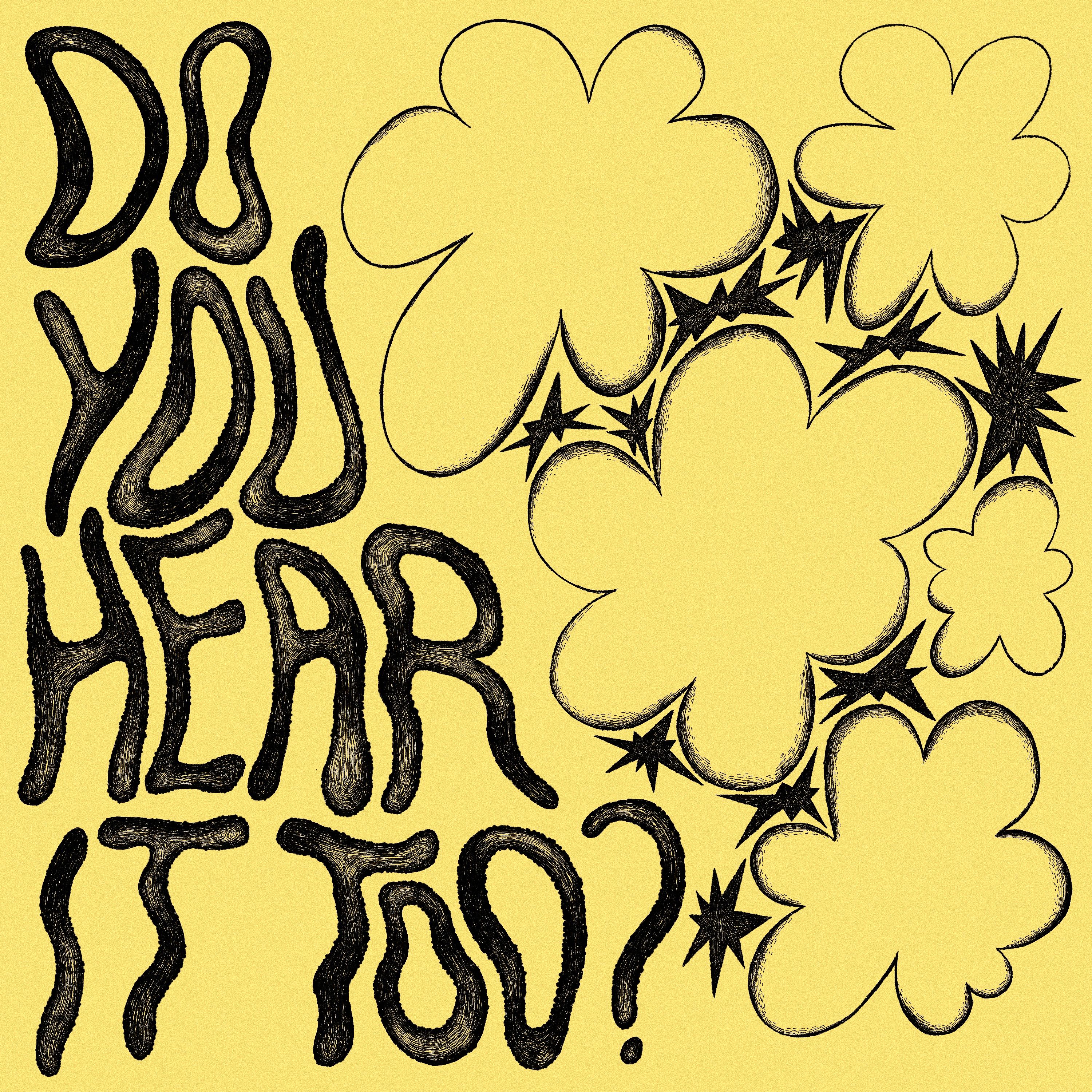 Do You Hear It Too? w/ Cocco Mio