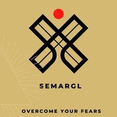 Overcome Your Fears