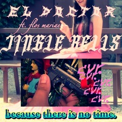 JINGL3 B3LL$ EL Doctor Ft Flos MariÆ