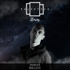 Polyptych Stories | Episode #259 - BRE:GATE