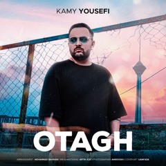 Kamy Yousefi - Otagh