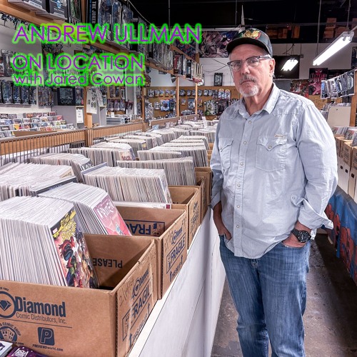 Ep. 24: Andrew Ullman at Ontario St. Comics from "Unbreakable"