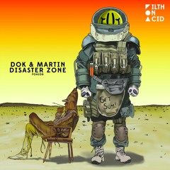 Dok & Martin - Disaster Zone - (Original Mix)