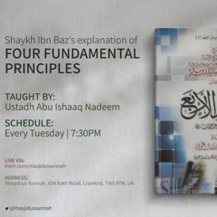 Four Fundamental Principles - Lesson 1 - Abu Ishaaq Nadeem