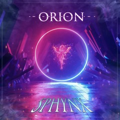 ORION - Sphynx (All I Need)