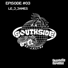 SOUTHSIDE BY CALI DJ - EPISODE #03