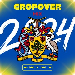 CROPOVER 2024 MIX
