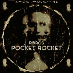 Rikros - Pocket Rocket (Original Mix)