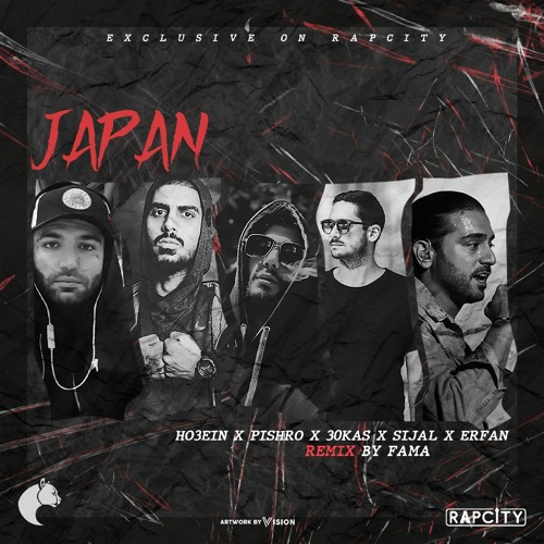 پخش و دانلود آهنگ Reza Pishro x Ho3ein x Erfan x 30Kas x Sijal - Japan(Fama & RapCity Remix) از RapCity | رپ‌ سیتی