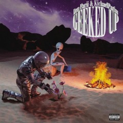 Geeked Up feat. KichaelPariss (p. JEWELL)