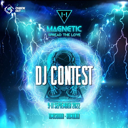 Magnetic Festival – Spread the love 2022 DJ Contest: – ICHIM