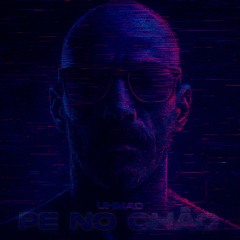 UHMAD - PE NO CHAO