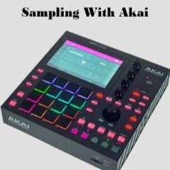 Sampling with Akai