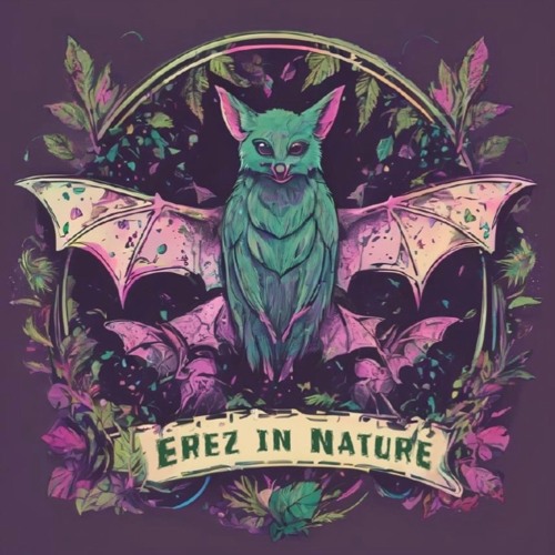 EREZ IN NATURE **CREATE Our own  HAPPINESS**