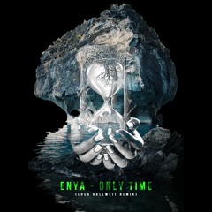 Enya - Only Time (Luca Kallweit Remix)