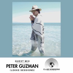 LEKKE SESSIONS - EP002: PETER GUZMAN (Afro House)