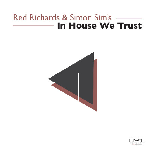 Red Richards & Simon Sim's - In House We Trust