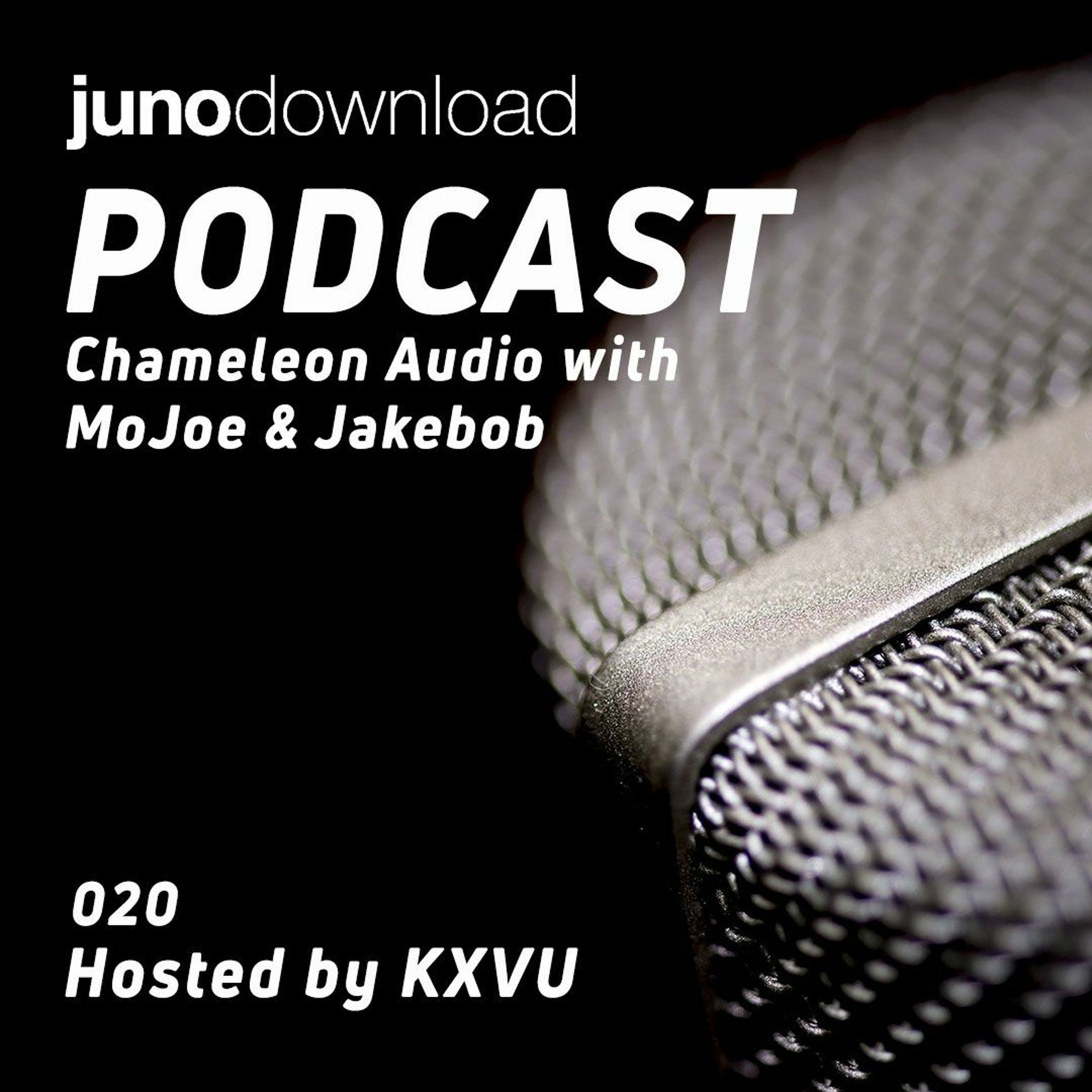 Juno Download Podcast - Chameleon Audio With MoJoe & Jakebob episode artwork