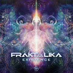 Fraktalika - Existence (Out Now on 1.2 Trip Records)