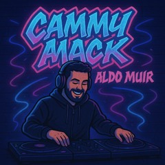 CAMMY MACK ALDO'MUIR - LETHAL'SOUND 25 !