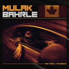 Mulak Bahrle - Nish Kang